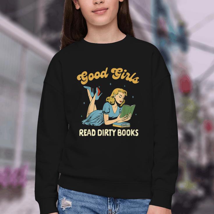 Good That Girls Read Dirty Books Smut Reader Book Romance Youth Crewneck Sweatshirt