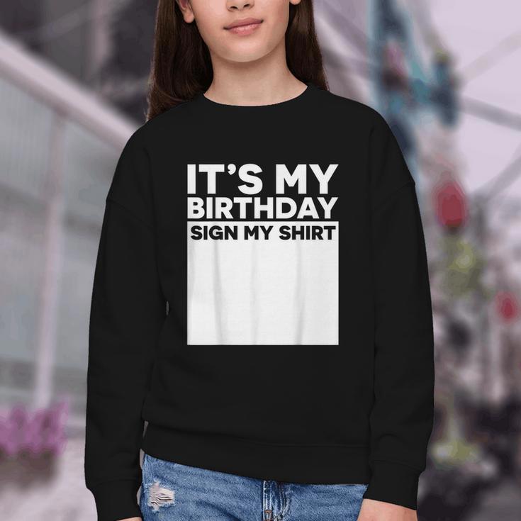 It's My Birthday Sign Boy Men Decoration Guestbook Youth Crewneck Sweatshirt