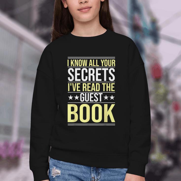 I Know All Your Secrets i Have Read Guest Book Hotel Manager Youth Crewneck Sweatshirt