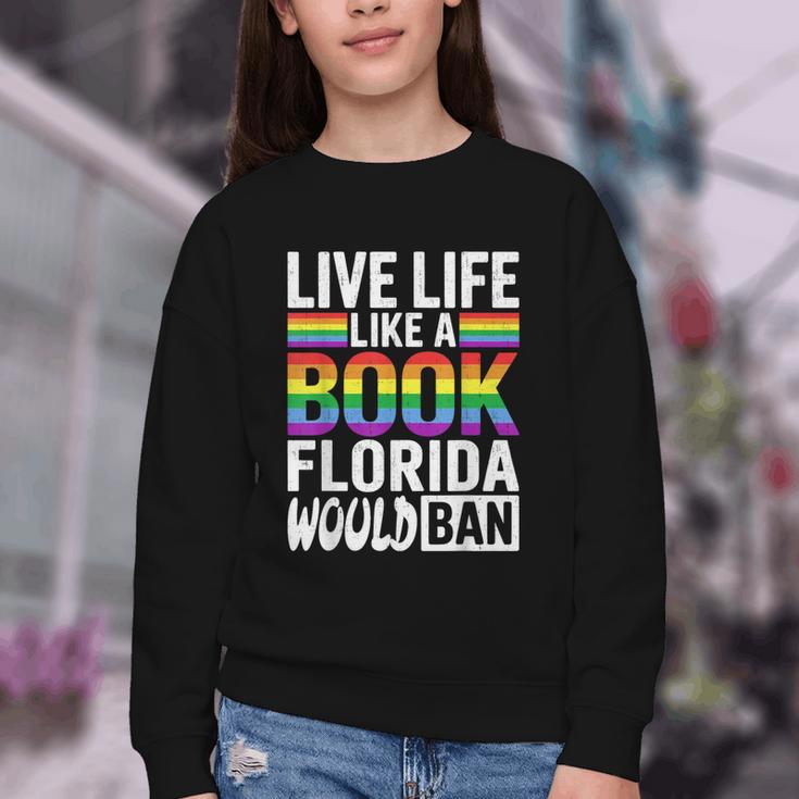 LGBTQ Quote Live Life Like A Banned Rainbow Book Youth Crewneck Sweatshirt