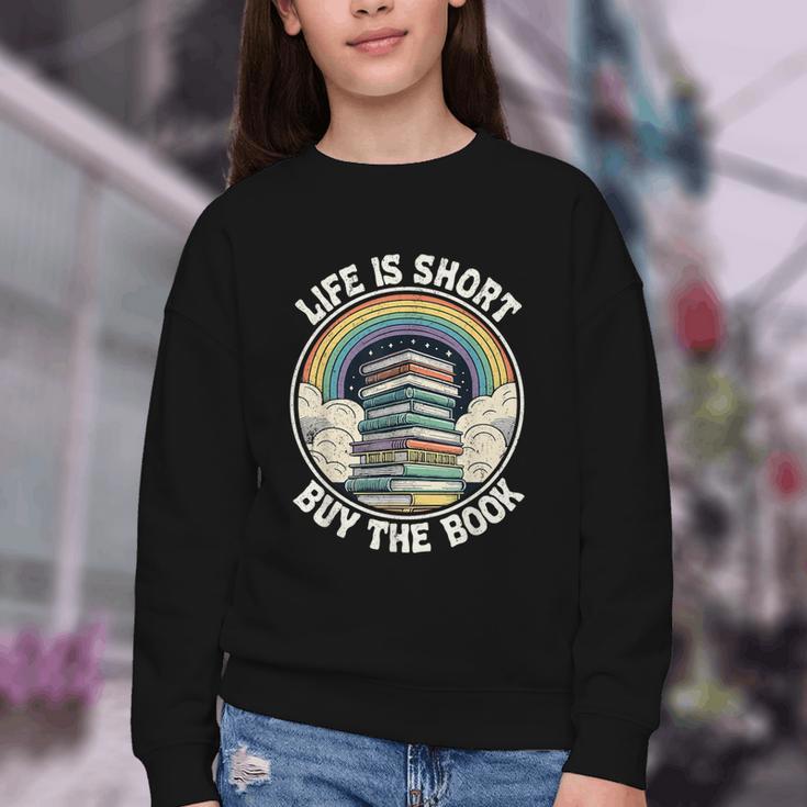 Life Is Short Buy The Book Reading Book Youth Crewneck Sweatshirt
