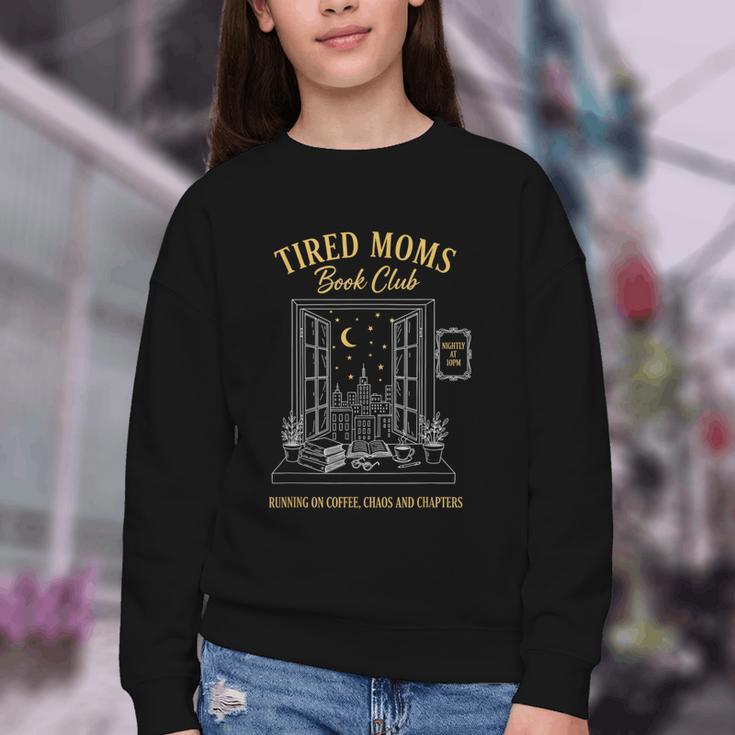 Mom Book Club Tired Moms Book Club Running On Coffee Cha0 Youth Crewneck Sweatshirt