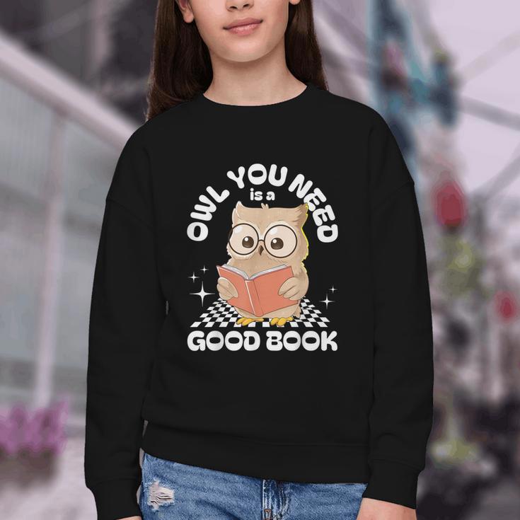 Owl You Need Is A Good Book Teacher Librarian Reading Youth Crewneck Sweatshirt