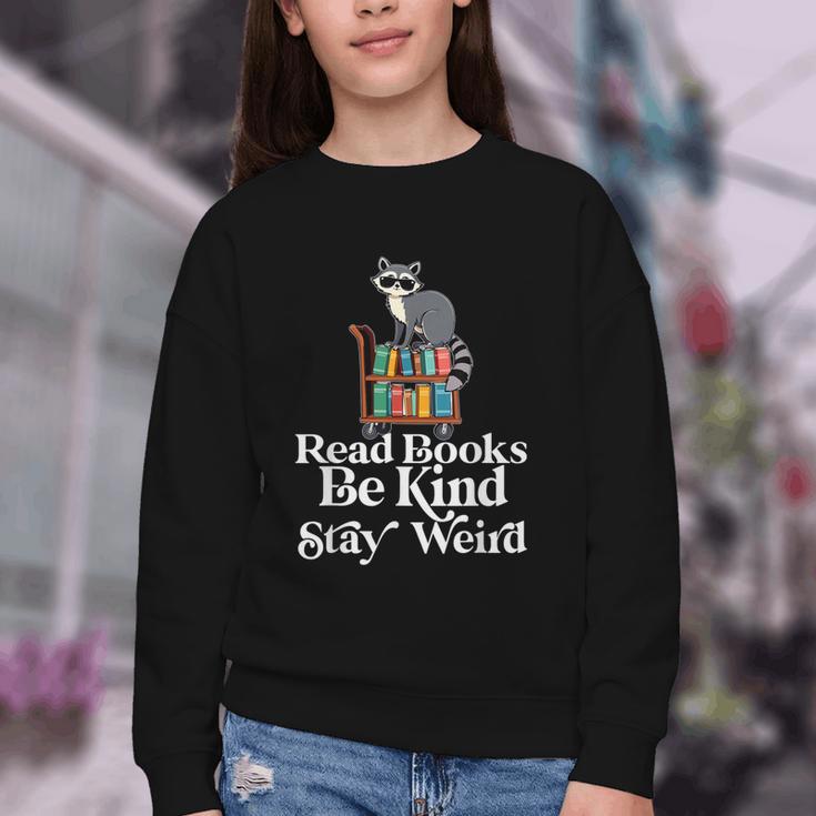 Read Book Be Kind Stay Weird Book Reader Lover Bookworm Youth Crewneck Sweatshirt