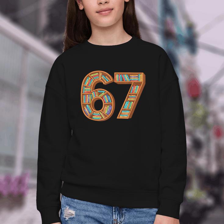 Reading 67 Six Seven Meme Teacher Book Lover Bookshelf Youth Crewneck Sweatshirt