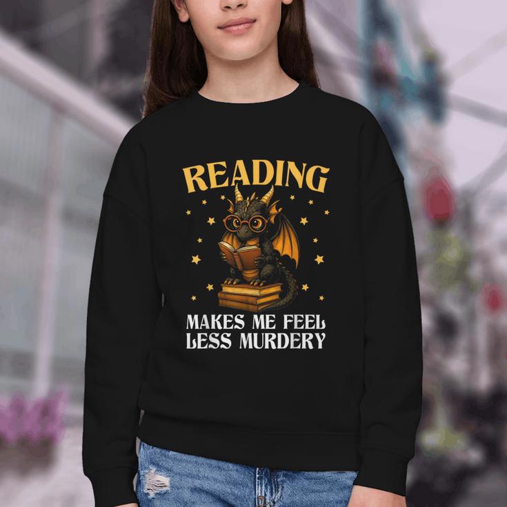 Reading Makes Me Feel Less Murdery Book Dragon Youth Crewneck Sweatshirt Reading Makes Me Feel Less Murdery Book Dragon Youth Crewneck Sweatshirt