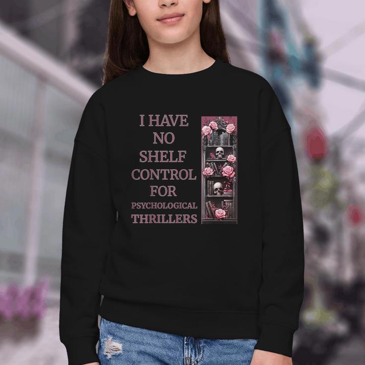 Saying Psychological Thriller Book Reader Lover Youth Crewneck Sweatshirt Saying Psychological Thriller Book Reader Lover Youth Crewneck Sweatshirt