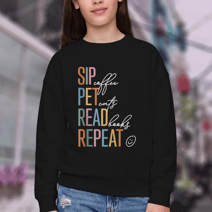 Sip Coffee Pet Cats Read Books Repeat Book Cat Lover Youth Crewneck Sweatshirt