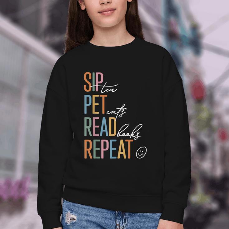 Sip Tea Pet Cats Read Books Repeat Book Cat Lover Youth Crewneck Sweatshirt Sip Tea Pet Cats Read Books Repeat Book Cat Lover Youth Crewneck Sweatshirt