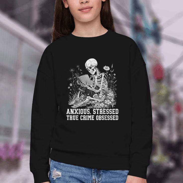Skeleton Reading Book Anxious Stressed True Crime Obsessed Youth Crewneck Sweatshirt