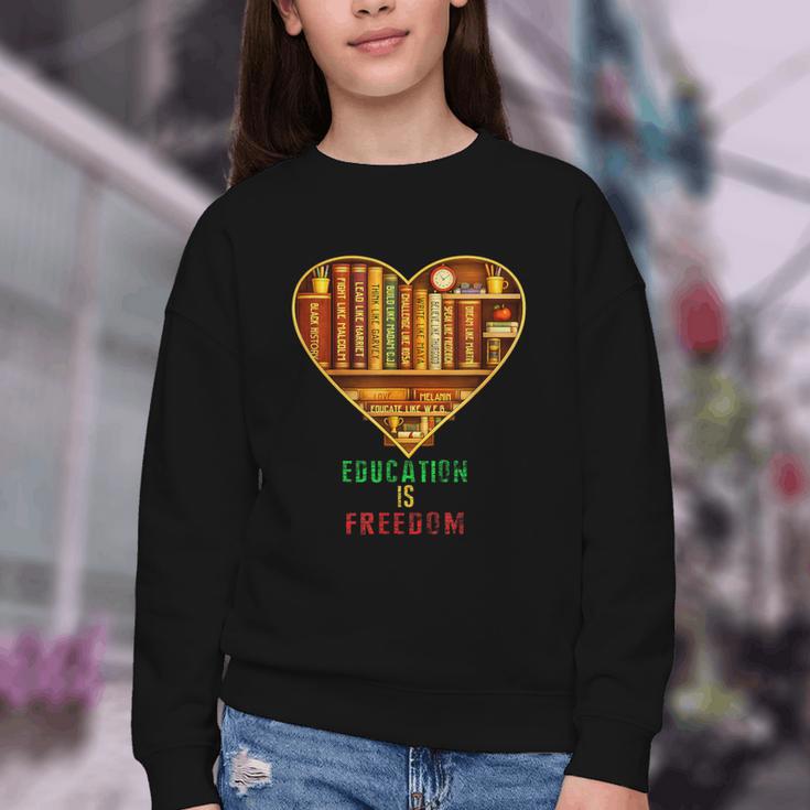 History Education Is Freedom Books Black History Heart Youth Crewneck Sweatshirt History Education Is Freedom Books Black History Heart Youth Crewneck Sweatshirt
