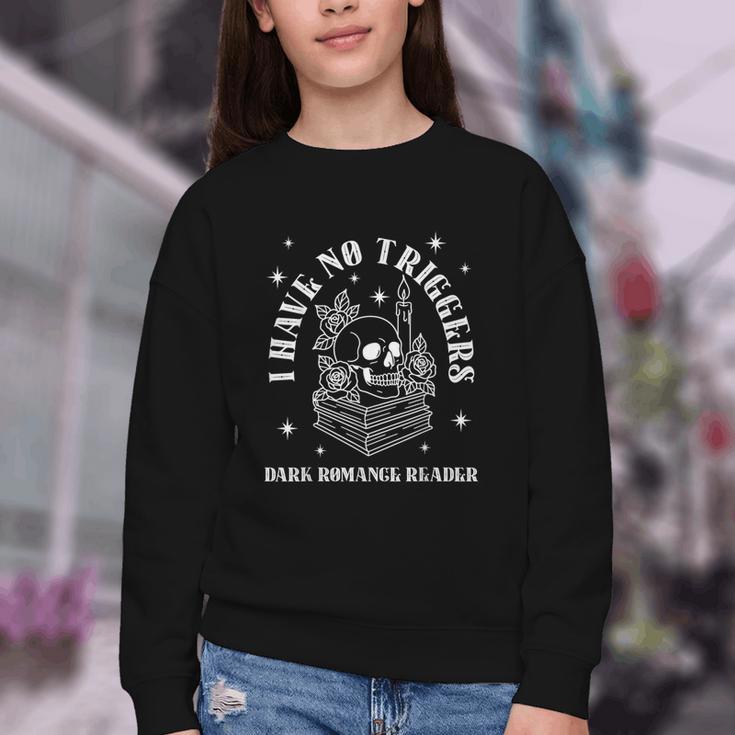 Trigger Warning Dark Romance Reader Bookish No Triggers Book Youth Crewneck Sweatshirt