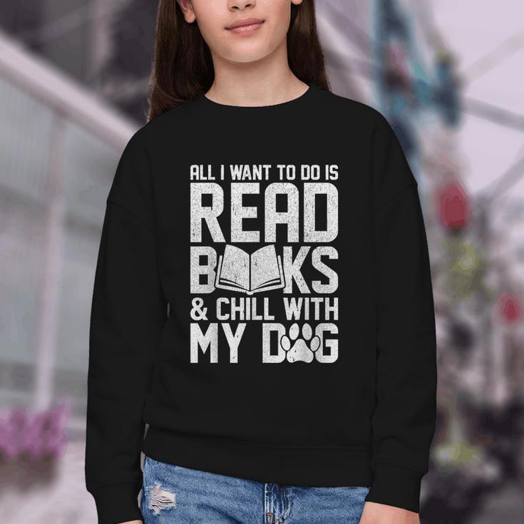 All I Want To Do Is Read Books Reading Dog Lovers Youth Crewneck Sweatshirt