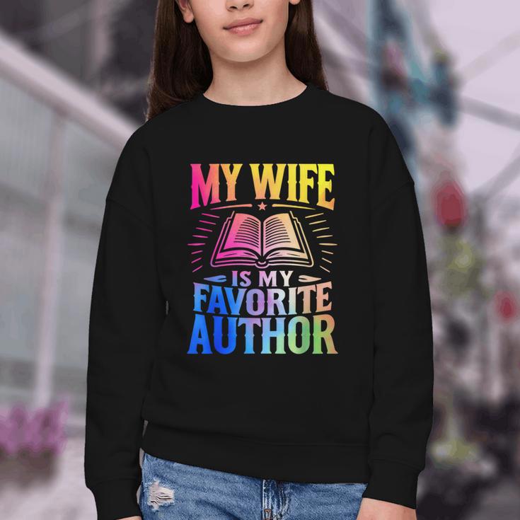 My Wife Is My Favorite Author Book Writer Writing Husband Youth Crewneck Sweatshirt My Wife Is My Favorite Author Book Writer Writing Husband Youth Crewneck Sweatshirt