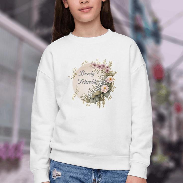 Barely Tolerable Book Lover Bookish Floral Bookworm Youth Crewneck Sweatshirt Barely Tolerable Book Lover Bookish Floral Bookworm Youth Crewneck Sweatshirt