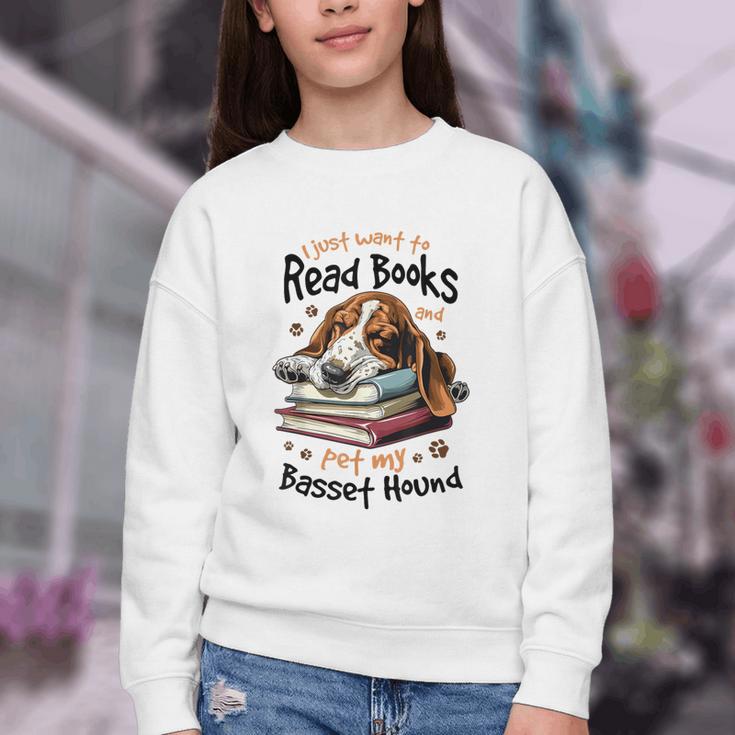 Basset Hound Dog Breed I Just Want To Read Books And Pet My Youth Crewneck Sweatshirt