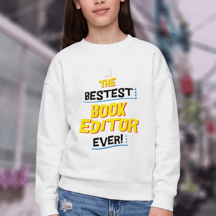 Best Book Editor Job Occupation Premium Tri-Blend Youth Crewneck Sweatshirt Best Book Editor Job Occupation Premium Tri-Blend Youth Crewneck Sweatshirt