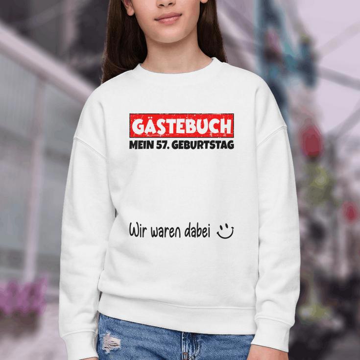 Guest Book Wir Waren Dabei Mein 57 Geburtstag German Youth Crewneck Sweatshirt