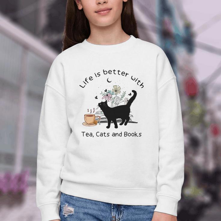 Life Is Better With Tea Cats And Books Cat Sayings Youth Crewneck Sweatshirt Life Is Better With Tea Cats And Books Cat Sayings Youth Crewneck Sweatshirt