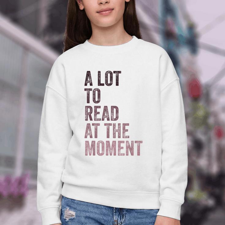 A Lot To Read At The Moment Book Reader Retro Reading Youth Crewneck Sweatshirt