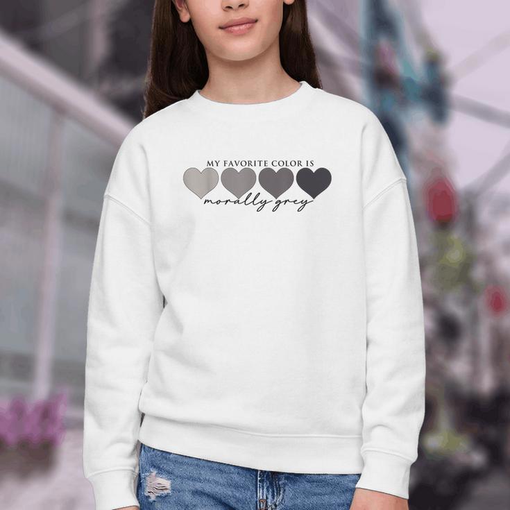 Morally Grey Is My Favorite Color Books Love Bookish Youth Crewneck Sweatshirt Morally Grey Is My Favorite Color Books Love Bookish Youth Crewneck Sweatshirt