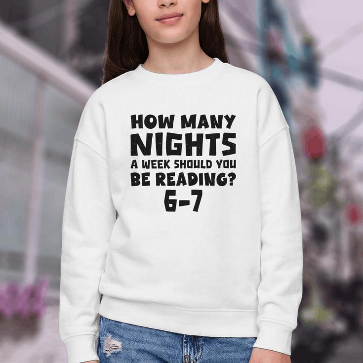 How Many Nights A Week Should You Be Reading 6-7 Book Lover Youth Crewneck Sweatshirt