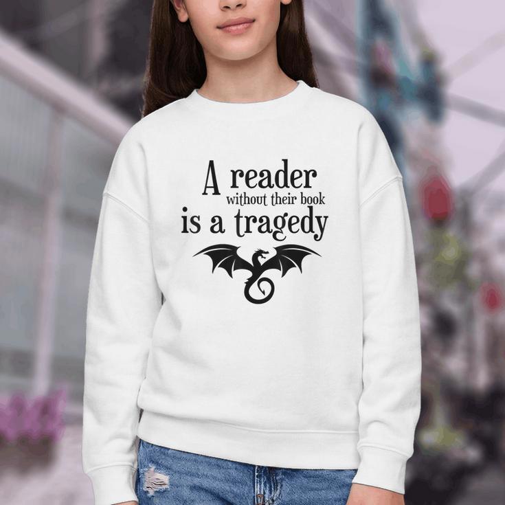A Reader Without Their Book Is A Tragedy Dragon Rider Youth Crewneck Sweatshirt
