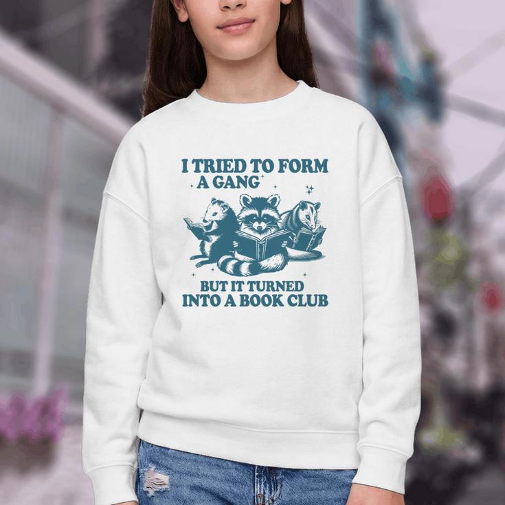 I Tried To Form A Gang But It Turned Into A Book-Club Reader Premium Tri-Blend Youth Crewneck Sweatshirt I Tried To Form A Gang But It Turned Into A Book-Club Reader Premium Tri-Blend Youth Crewneck Sweatshirt