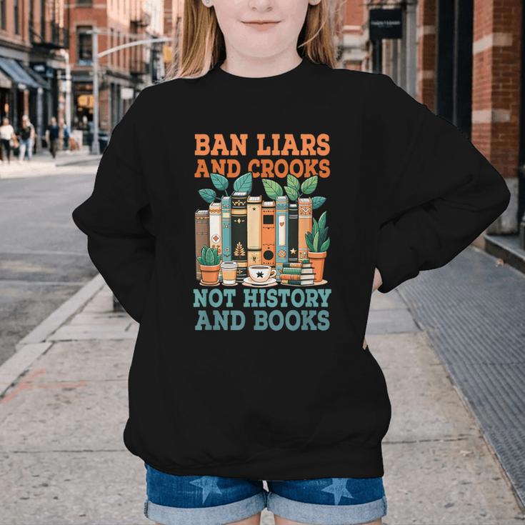 Ban Liars And Crooks Not History And Books Bookworm Library Youth Crewneck Sweatshirt