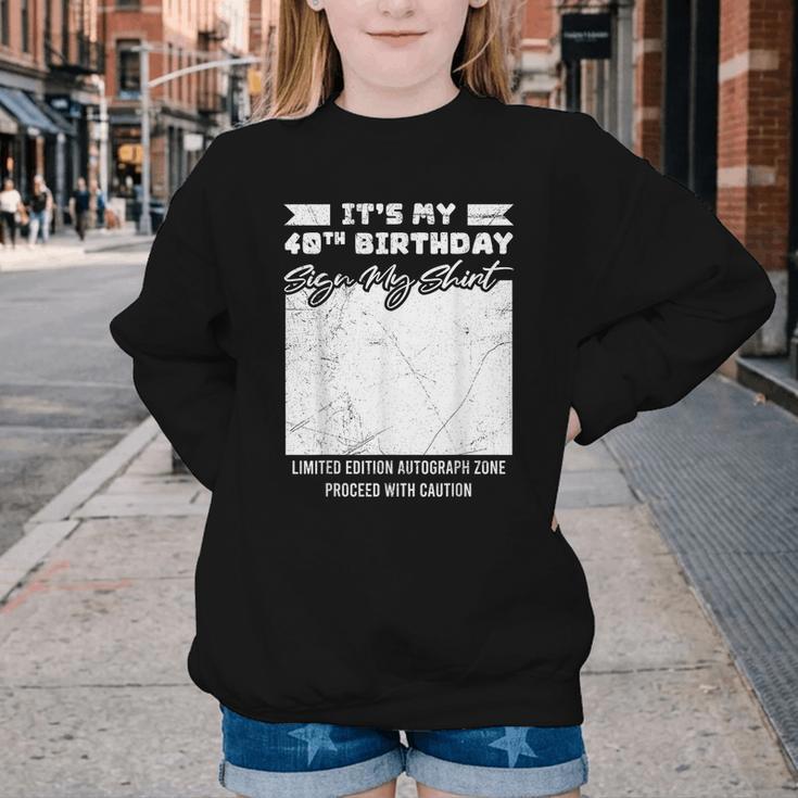 Birthday It's My 40th Birthday Guest Book Birthday Party Youth Crewneck Sweatshirt