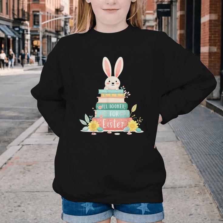 All Booked For Easter Shirt Bookworm Reading Book Reader Youth Crewneck Sweatshirt