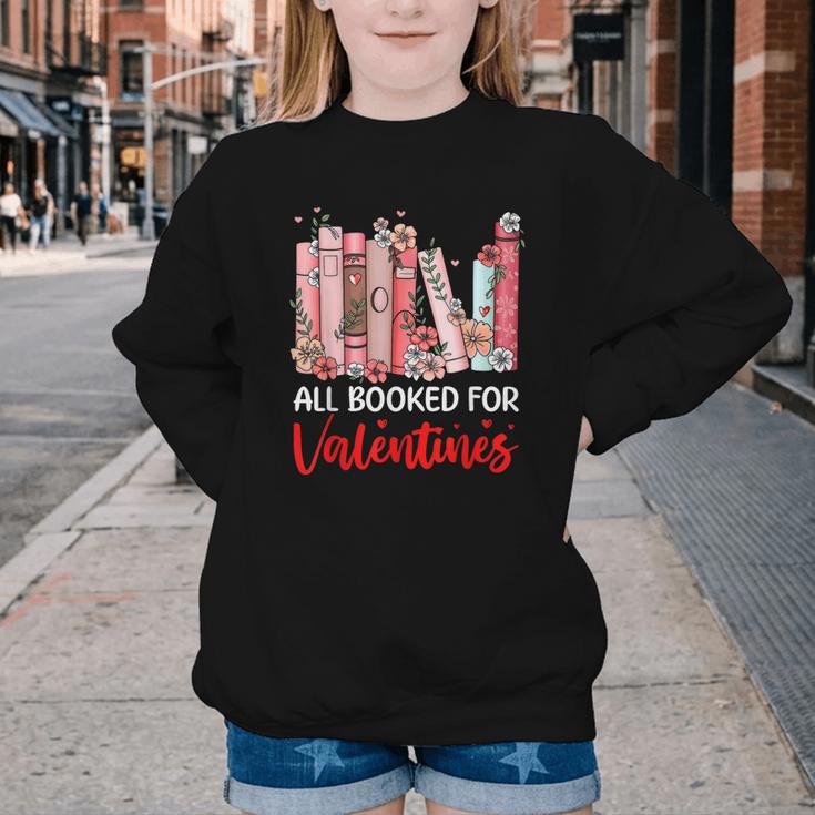 All Booked For Valentine Book Lovers Women Girl Teacher Youth Crewneck Sweatshirt