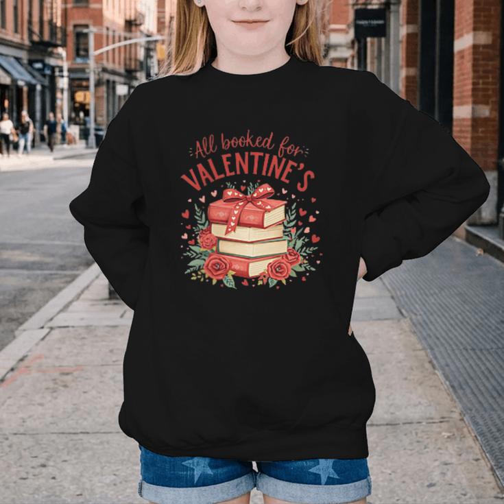 All Booked For Valentine's Book Lovers Romantic Readers Youth Crewneck Sweatshirt All Booked For Valentine's Book Lovers Romantic Readers Youth Crewneck Sweatshirt
