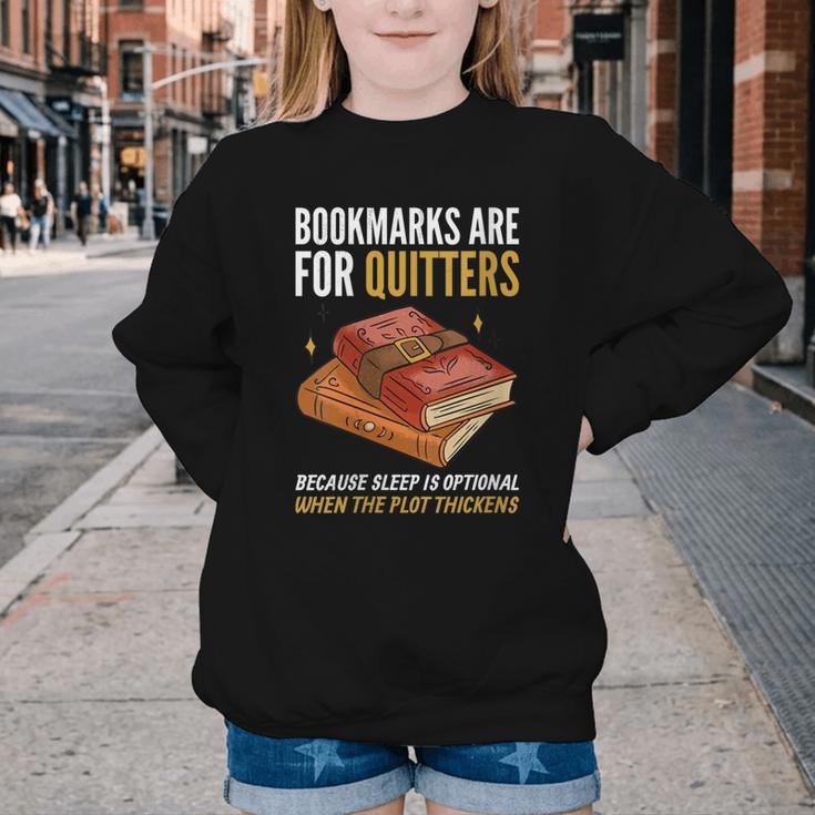 Bookmarks Are For Quitters Book Lover Saying Youth Crewneck Sweatshirt