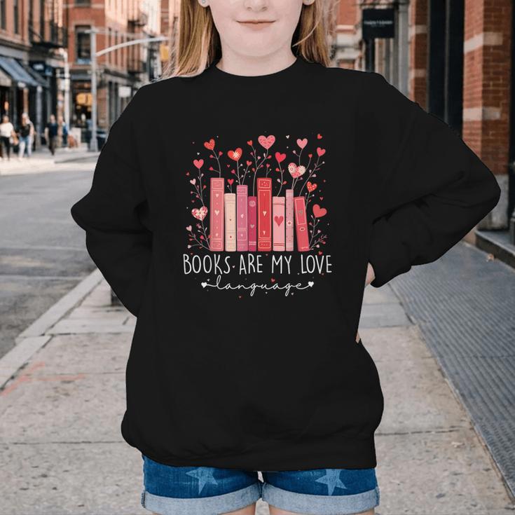 Books Are My Love Language Valentine Reads Bookish Club Youth Crewneck Sweatshirt