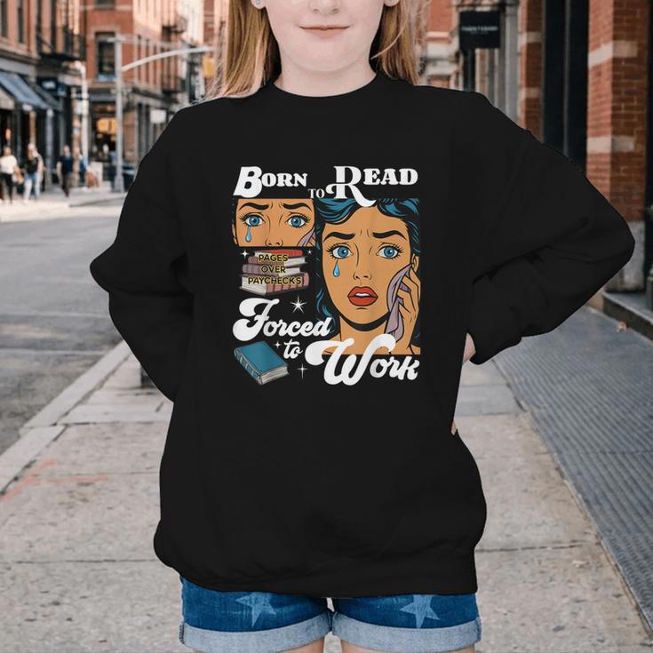Born-To Read Forced To Work Reading Book Lover Youth Crewneck Sweatshirt