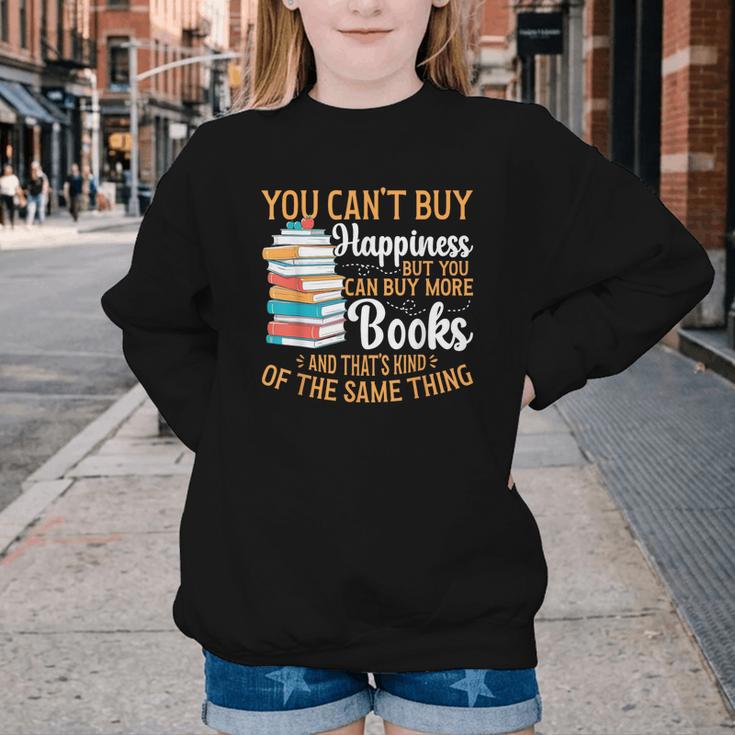 You Can't Buy Happiness But You Can Buy More Books Read Youth Crewneck Sweatshirt