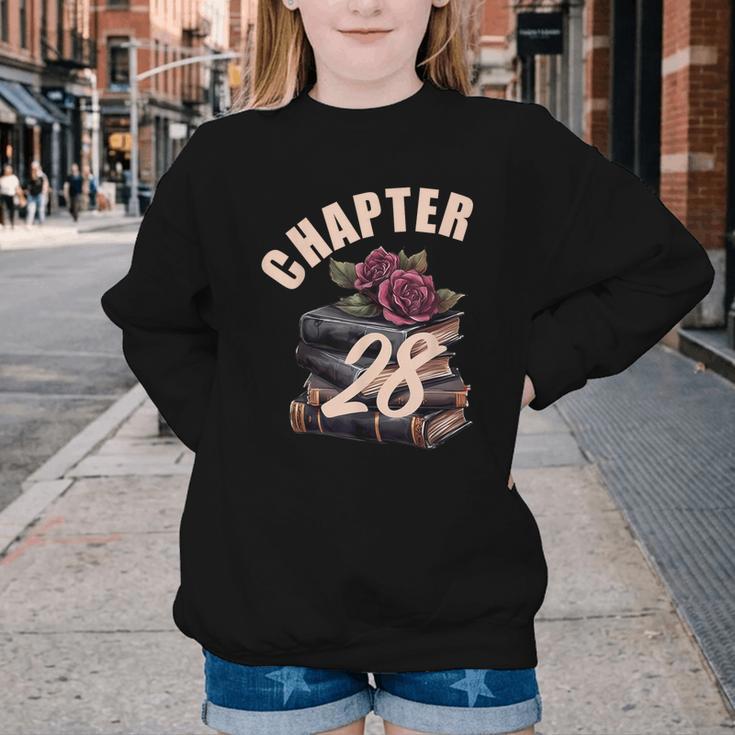 Chapter 28 28th Birthday Women Book Lovers Its My Birthday Youth Crewneck Sweatshirt Chapter 28 28th Birthday Women Book Lovers Its My Birthday Youth Crewneck Sweatshirt