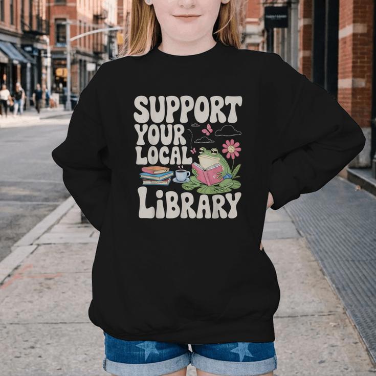 Cute Frog Support Your Local Library Librarian Book Lover Youth Crewneck Sweatshirt Cute Frog Support Your Local Library Librarian Book Lover Youth Crewneck Sweatshirt