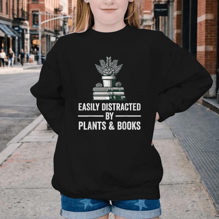 Easily Distracted By Plants & Books Plant Book Lover Youth Crewneck Sweatshirt Easily Distracted By Plants & Books Plant Book Lover Youth Crewneck Sweatshirt