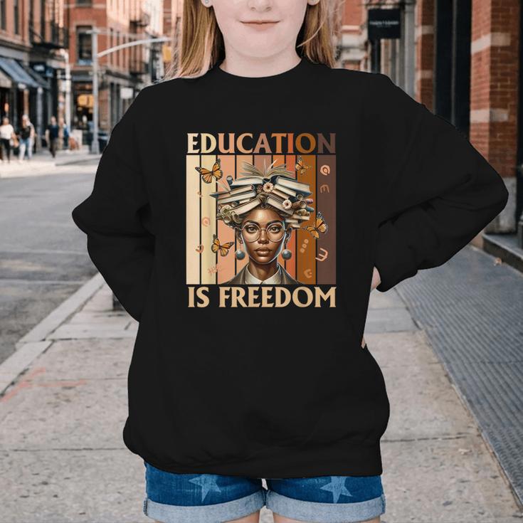 Education Is Freedom Teacher Books Black History Women Youth Crewneck Sweatshirt