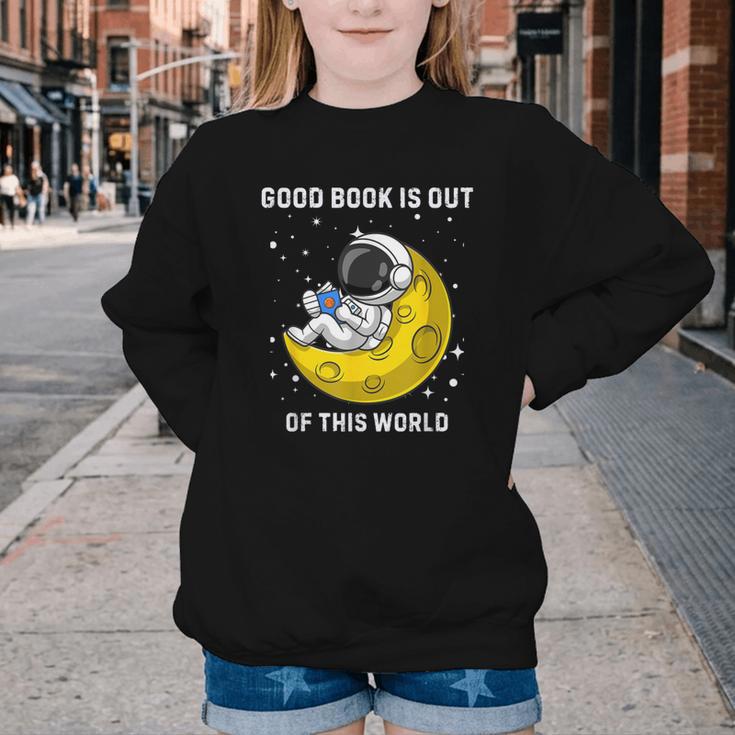 Good Book Is Out Of This World Astronaut Read Book Bookworm Youth Crewneck Sweatshirt