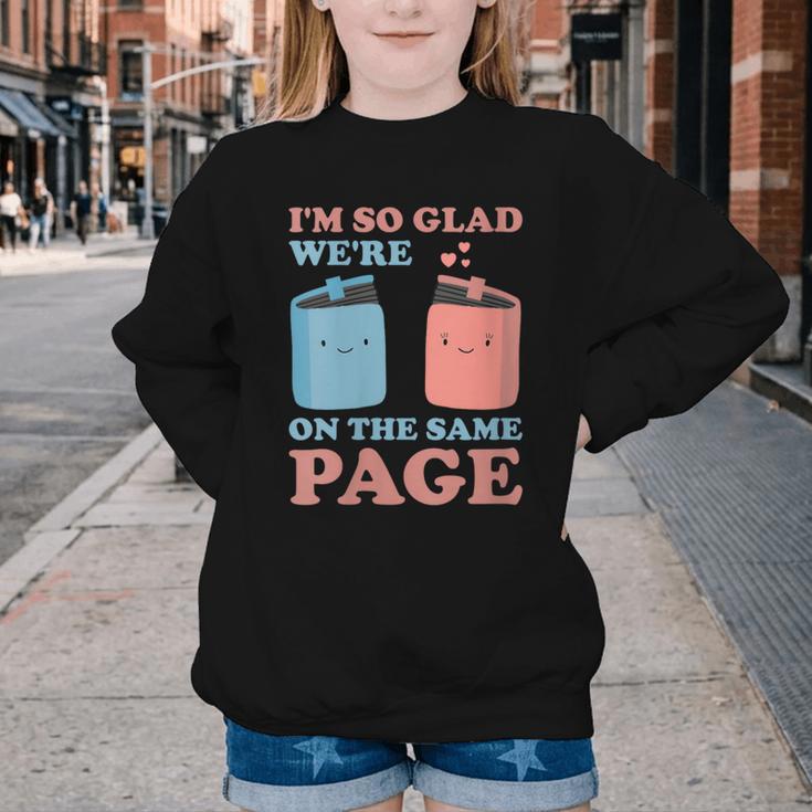I'm So Glad We'Re On The Same Page Book Lover Writer Youth Crewneck Sweatshirt I'm So Glad We'Re On The Same Page Book Lover Writer Youth Crewneck Sweatshirt