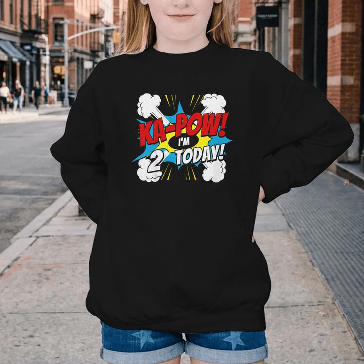 Kids Ka-Pow 2 Years Old Kids 2nd Birthday Comic Book Super Hero Youth Crewneck Sweatshirt Kids Ka-Pow 2 Years Old Kids 2nd Birthday Comic Book Super Hero Youth Crewneck Sweatshirt