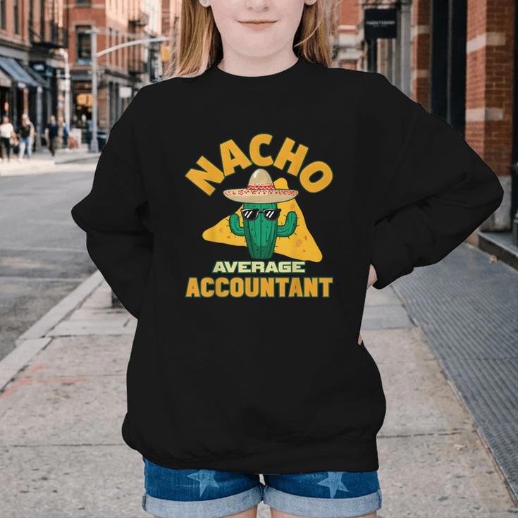 Nacho Average Accountant Accounting Book Keeper Joke Youth Crewneck Sweatshirt