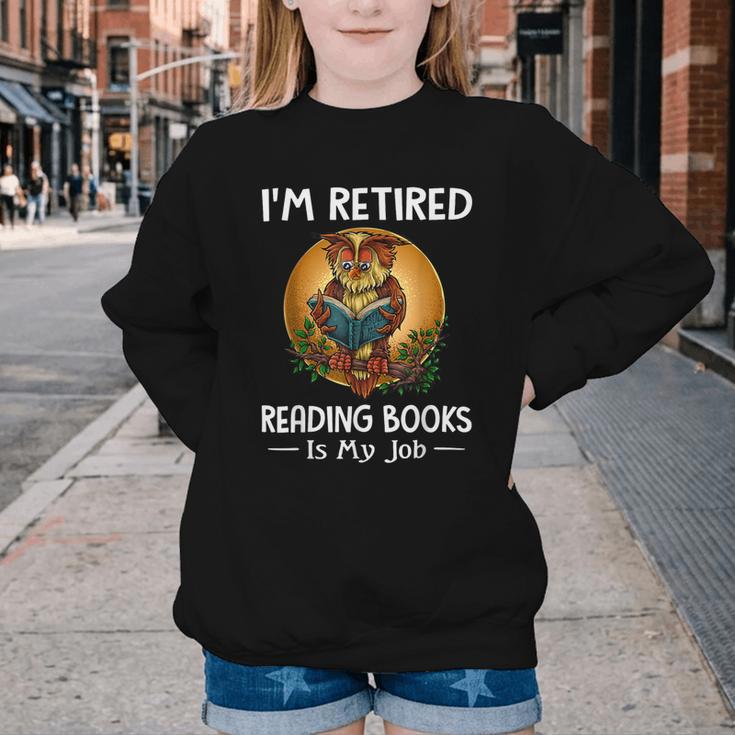 Owl I'm Retired Reading Books Is My Job Youth Crewneck Sweatshirt