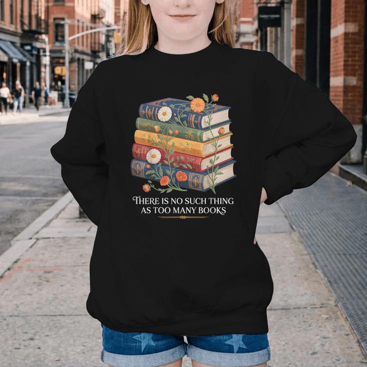 There Is No Such Thing As Too Many Books Reading Youth Crewneck Sweatshirt