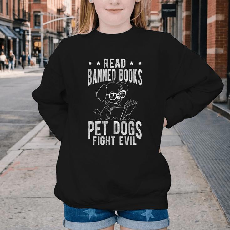 Read Banned Books PET DOGS FIGHT EVIL Read Books Reader Youth Crewneck Sweatshirt Read Banned Books PET DOGS FIGHT EVIL Read Books Reader Youth Crewneck Sweatshirt