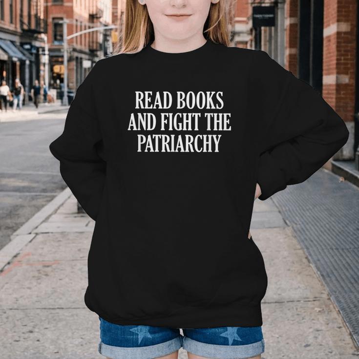 Read Books And Fight The Patriarchy Youth Crewneck Sweatshirt Read Books And Fight The Patriarchy Youth Crewneck Sweatshirt