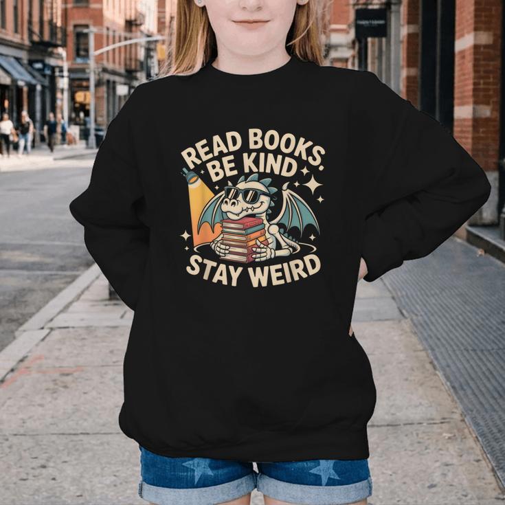 Read Books Be Kind Stay Weird Book Dragon Skeleton Reading Youth Crewneck Sweatshirt